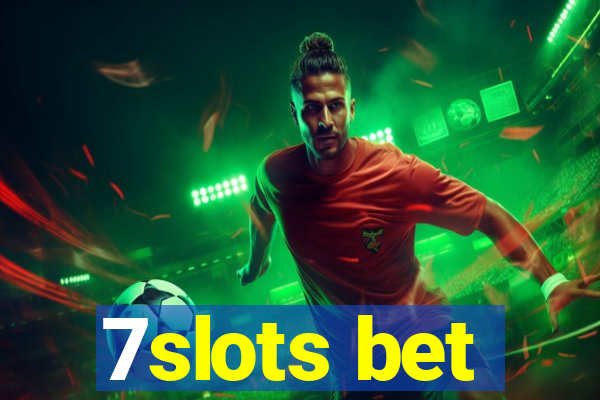 7slots bet